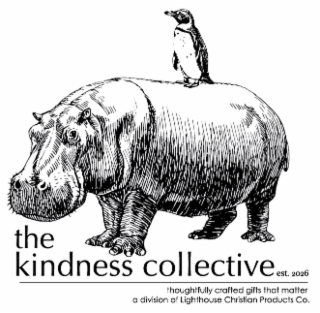 THE KINDNESS COLLECTIVE EST. 2026 THOUGHTFULLY CRAFTED GIFTS THAT MATTER A DIVISION OF LIGHTHOUSE CHRISTIAN PRODUCTS CO. logo