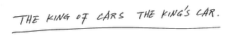 THE KING OF CARS THE KING'S CAR. logo