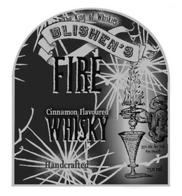 THE KING OF WHISKIES BLISHEN'S FIRE CINNAMON FLAVOURED WHISKY HANDCRAFTED 35% ALC. BY VOL. (70 PROOF) 750 ML logo