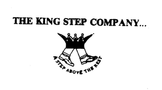 THE KING STEP COMPANY... A STEP ABOVE THE REST logo