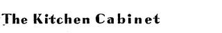 THE KITCHEN CABINET