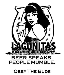 THE LAGUNITAS BREWING COMPANY BEER SPEAKS. PEOPLE MUMBLE. OBEY THE BUDS logo