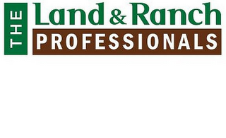 THE LAND & RANCH PROFESSIONALS logo