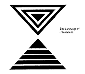 THE LANGUAGE OF CONSCIENCE IS NOT OF WORDS BUT OF THE HEART AND IS THE LEVERAGED CATALYST OF SOCIETY TO BRING THE GREATEST GOOD logo