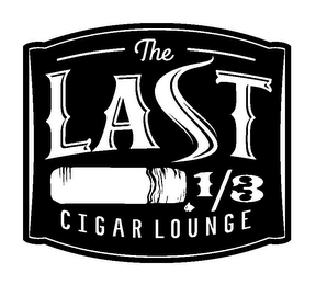 THE LAST 1/3 CIGAR LOUNGE logo