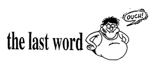 THE LAST WORD OUCH! logo