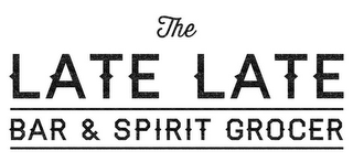 THE LATE LATE BAR & SPIRIT GROCER logo