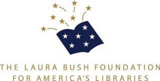 THE LAURA BUSH FOUNDATION FOR AMERICA'S LIBRARIES