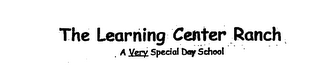 THE LEARNING CENTER RANCH A VERY SPECIAL DAY SCHOOL logo