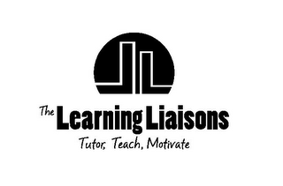 THE LEARNING LIAISONS TUTOR, TEACH, MOTIVATE LL logo