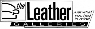 THE LEATHER GALLERIES JUST WHAT YOU HAD IN MIND logo