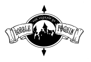 THE LEGEND OF BOBBLE FOGHIN logo