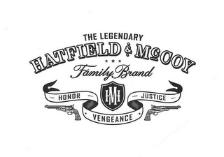 THE LEGENDARY HATFIELD & MCCOY FAMILY BRAND HM HONOR JUSTICE VENGEANCE logo