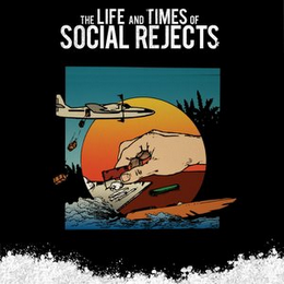 THE LIFE AND TIMES OF SOCIAL REJECTS logo