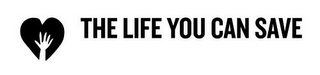 THE LIFE YOU CAN SAVE logo