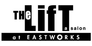 THE LIFT A SALON AT EASTWORKS logo