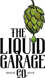 THE LIQUID GARAGE CO. SINCE 2018 logo