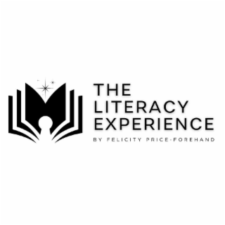 THE LITERACY EXPERIENCE BY FELICITY PRICE-FOREHAND