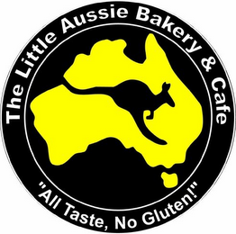 THE LITTLE AUSSIE BAKERY & CAFE "ALL TASTE, NO GLUTEN!" logo