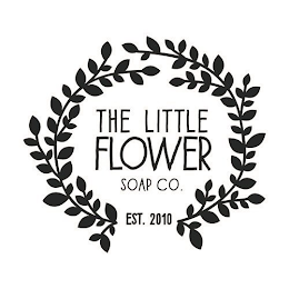 THE LITTLE FLOWER SOAP CO. EST. 2010 logo