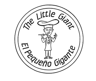 THE LITTLE GIANT EL PEQUENO GIGANTE logo