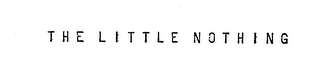 THE LITTLE NOTHING logo