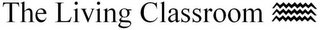 THE LIVING CLASSROOM logo