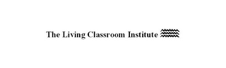 THE LIVING CLASSROOM INSTITUTE logo