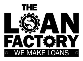 THE LOAN FACTORY WE MAKE LOANS logo