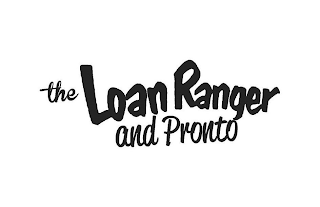 THE LOAN RANGER AND PRONTO logo