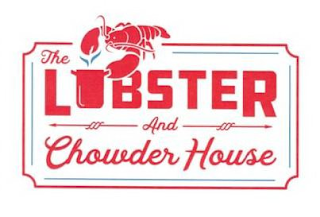 THE LOBSTER AND CHOWDER HOUSE logo