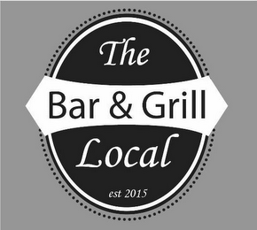 THE LOCAL BAR & GRILL EST 2015 logo
