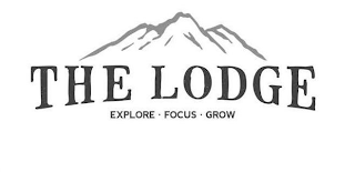 THE LODGE EXPLORE • FOCUS • GROW logo