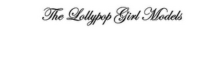 THE LOLLYPOP GIRL MODELS logo