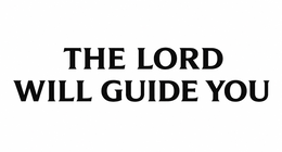 THE LORD WILL GUIDE YOU logo