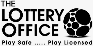 THE LOTTERY OFFICE PLAY SAFE ..... PLAY LICENSED logo