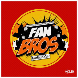 THE LOUD SPEAKERS NETWORK PRESENTS FANBROS FANBROS.COM LSN logo