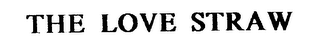 THE LOVE STRAW logo