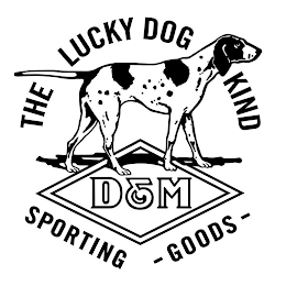 THE LUCKY DOG KIND D & M SPORTING GOODS logo