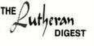 THE LUTHERAN DIGEST logo
