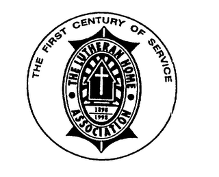 THE LUTHERAN HOME ASSOCIATION THE FIRST CENTURY OF SERVICE 1898 1998 logo
