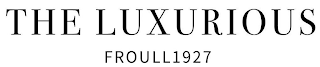 THE LUXURIOUS FROULL1927 logo