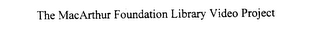 THE MACARTHUR FOUNDATION LIBRARY VIDEO PROJECT logo