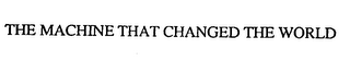 THE MACHINE THAT CHANGED THE WORLD logo