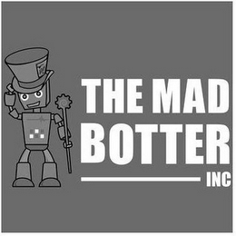 THE MAD BOTTER INC