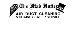 THE MAD HATTER AIR DUCT CLEANING & CHIMNEY SWEEP SERVICE logo
