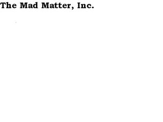 THE MAD MATTER, INC. logo