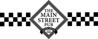 THE MAIN STREET PUB CLIFTON, VIRGINIA SINCE 2008 logo