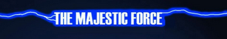 THE MAJESTIC FORCE logo