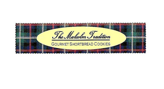 THE MALCOLM TRADITION GOURMET SHORTBREAD COOKIES logo